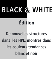 Black and white édition
